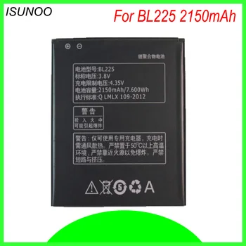 ISUNOO BL225 BL-225 Аккумулятор емкостью 2150 мАч для мобильного телефона Lenovo A858T A785E S580
