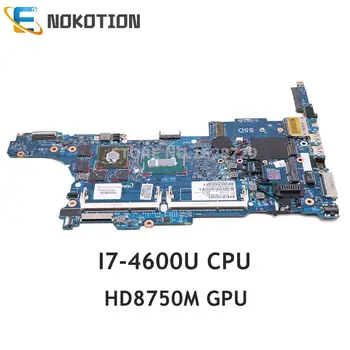 NOKOTION для HP EliteBook 840 G1 850 G1 Материнская плата I7-4600U Процессор HD8750M 802518-001 802518-501 802518-601 6050A2559101-MB-A02