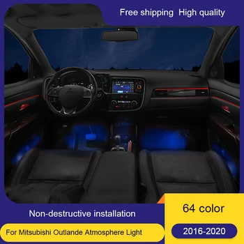 Горячая распродажа, обновление 64 цветов, светодиодная лампа рассеянного света для Mitsubishi Outlande 2016-2020, атмосферная лампа, усовершенствованный стайлинг автомобиля
